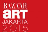 27 - 30 AUGUST, Bazaar Art Jakarta 2015